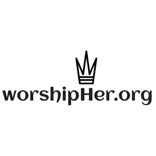 worshipHer.org ~ Promoting Healthy Female Focused Relationships